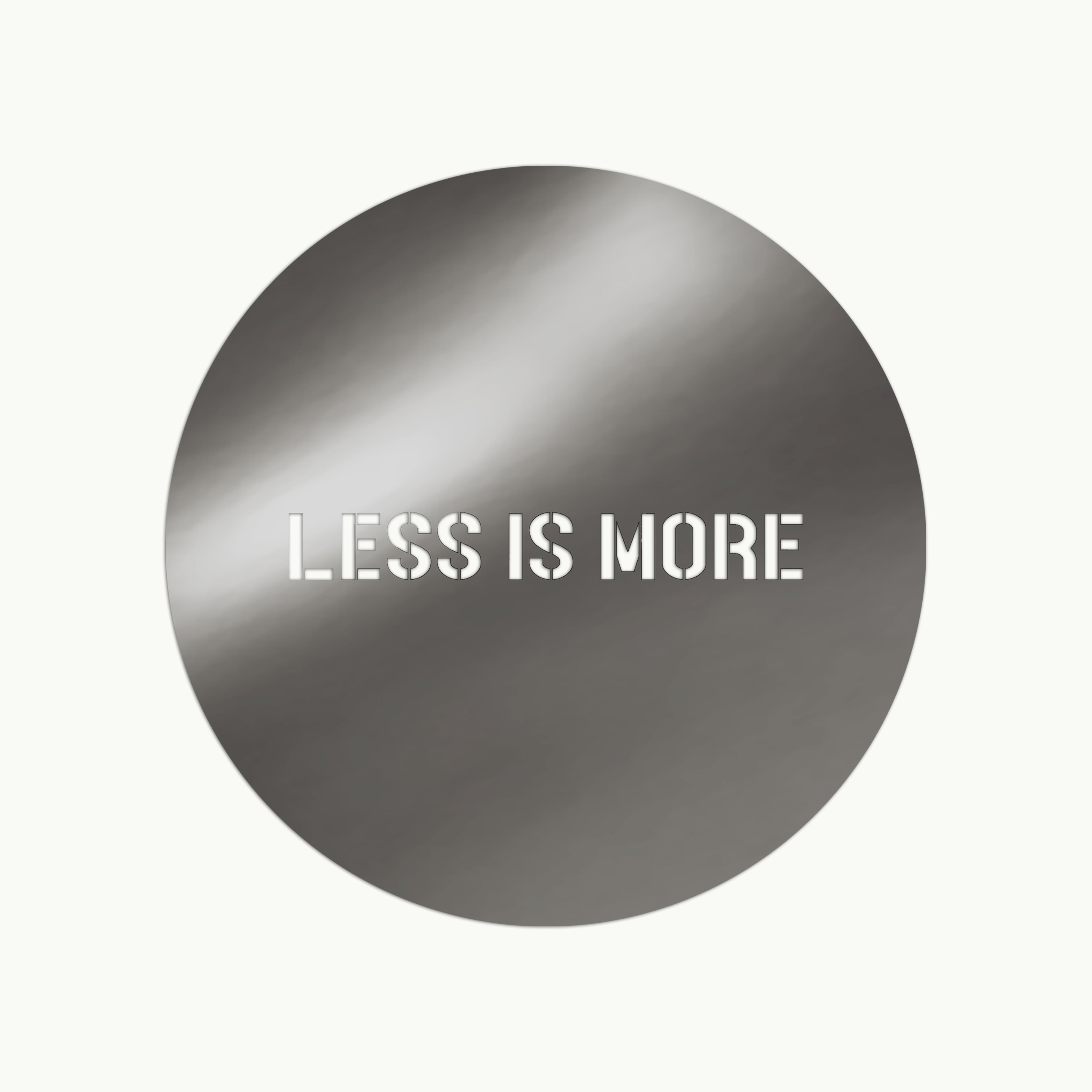 LESS IS MORE